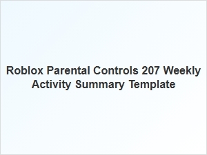 Roblox Weekly Activity Summary Template